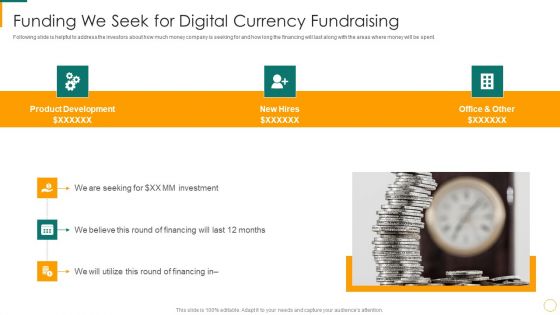 Funding We Seek For Digital Currency Fundraising Ppt Summary Example Topics PDF