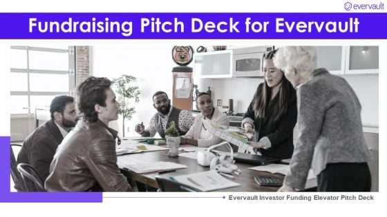Fundraising Pitch Deck For Evervault Ppt PowerPoint Presentation Complete Deck With Slides