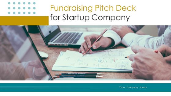 Fundraising Pitch Deck For Startup Company Ppt PowerPoint Presentation Complete With Slides