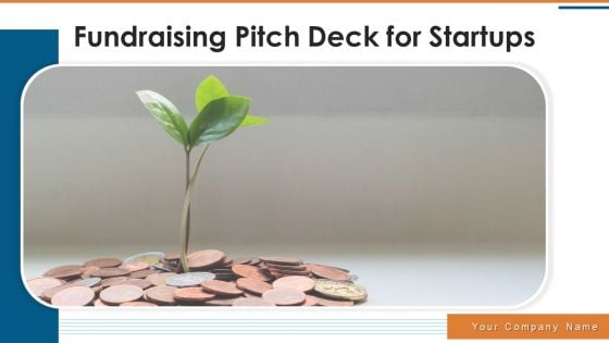 Fundraising Pitch Deck For Startups Ppt PowerPoint Presentation Complete With Slides