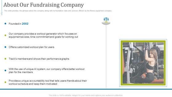 Fundraising Presentation Gym Equipments Startup About Our Fundraising Company Diagrams PDF