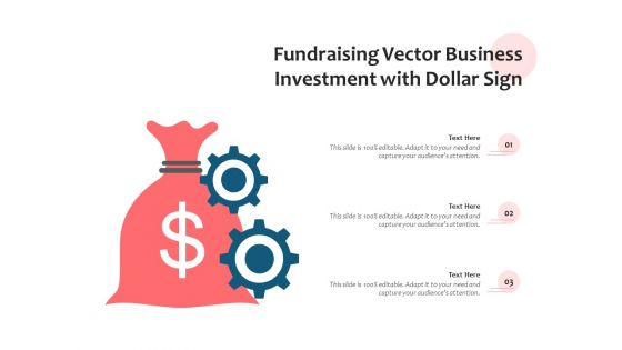 Fundraising Vector Business Investment With Dollar Sign Ppt PowerPoint Presentation File Summary PDF