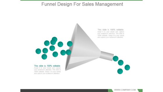 Funnel Design For Sales Management Powerpoint Slide Information