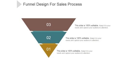 Funnel Design For Sales Process Ppt PowerPoint Presentation Ideas