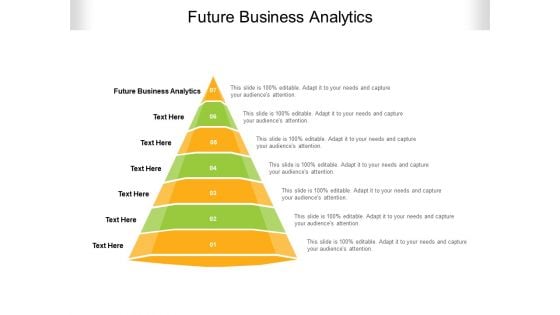 Future Business Analytics Ppt PowerPoint Presentation Ideas Graphics Example Cpb Pdf