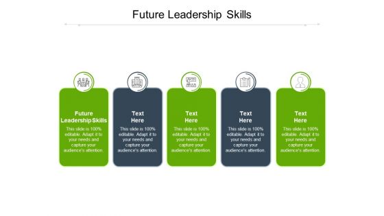 Future Leadership Skills Ppt PowerPoint Presentation Infographic Template Master Slide Cpb Future Leadership Skills Ppt PowerPoint Presentation Infographic Template Master Slide Cpb