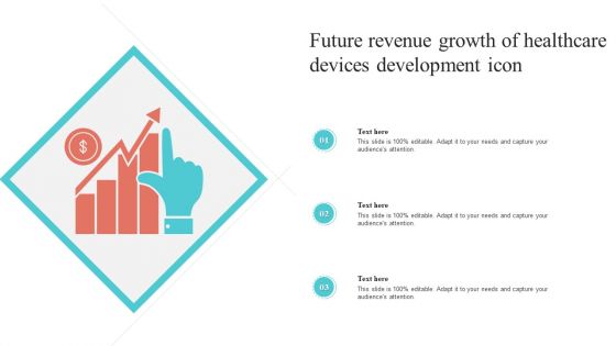 Future Revenue Growth Of Healthcare Devices Development Icon Ppt File Visual Aids PDF