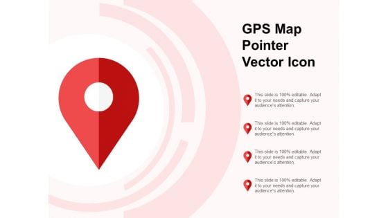 GPS Map Pointer Vector Icon Ppt PowerPoint Presentation Layouts Portrait