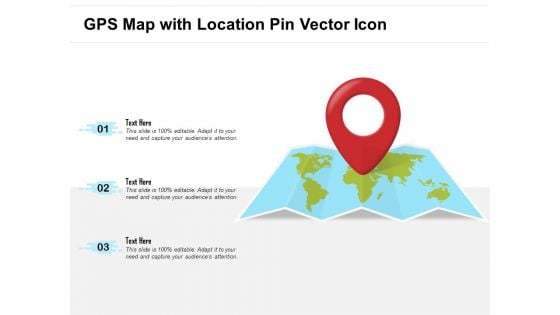 GPS Map With Location Pin Vector Icon Ppt Powerpoint Presentation Styles Graphic Images Pdf