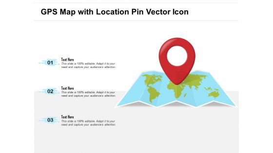 GPS Map With Location Pin Vector Icon Ppt Powerpoint Presentation Styles Graphic Images Pdf