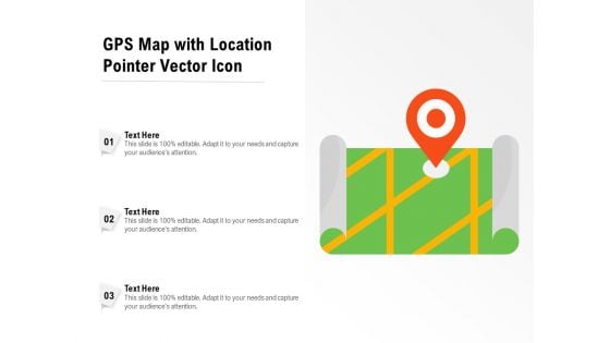 GPS Map With Location Pointer Vector Icon Ppt PowerPoint Presentation File Objects PDF