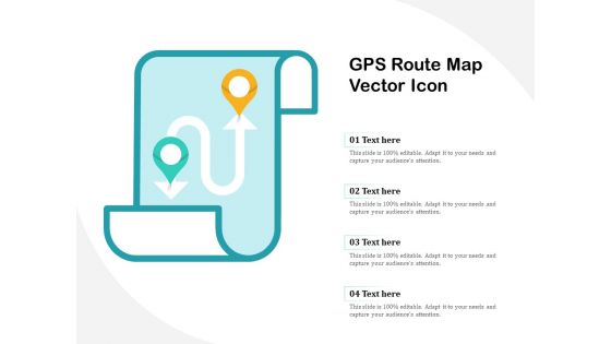 GPS Route Map Vector Icon Ppt PowerPoint Presentation Gallery Show PDF