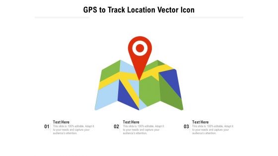 GPS To Track Location Vector Icon Ppt PowerPoint Presentation Gallery Aids PDF