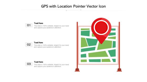 GPS With Location Pointer Vector Icon Ppt PowerPoint Presentation File Slides PDF