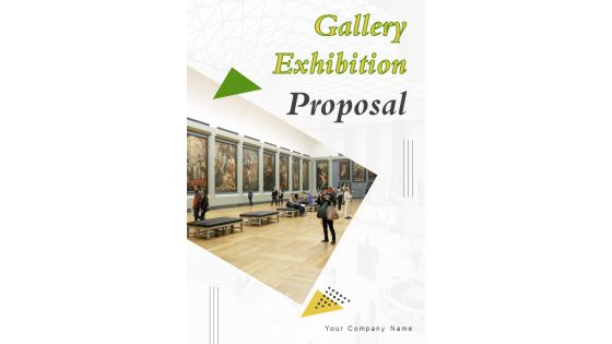 Gallery Exhibition Proposal Example Document Report Doc Pdf Ppt