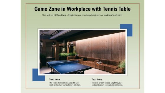 Game Zone In Workplace With Tennis Table Ppt PowerPoint Presentation Professional Display PDF