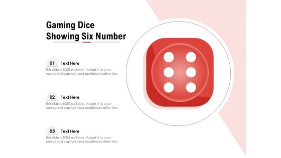 Gaming Dice Showing Six Number Ppt PowerPoint Presentation File Format PDF