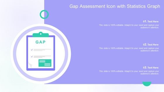 Gap Assessment Icon With Statistics Graph Slide Ppt PowerPoint Presentation Slides Layout PDF