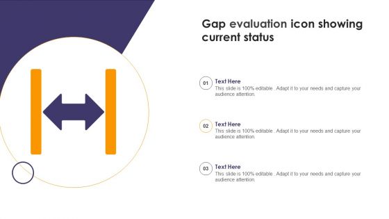 Gap Evaluation Icon Showing Current Status Ppt File Brochure PDF