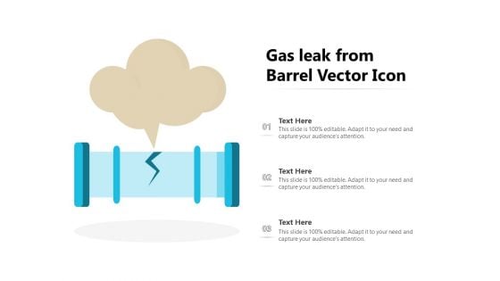 Gas Leak From Barrel Vector Icon Ppt PowerPoint Presentation Layouts Ideas PDF