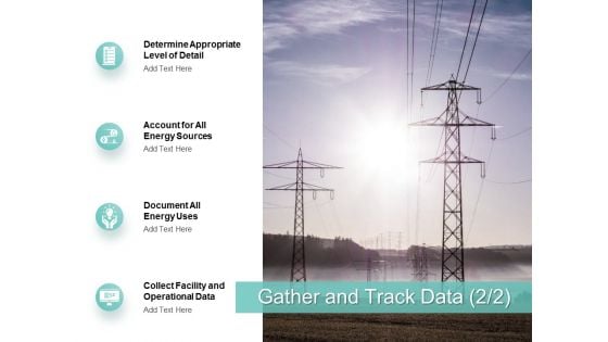 Gather And Track Data Operational Data Ppt PowerPoint Presentation Slides Design Inspiration