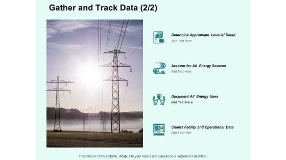 Gather And Track Data Operational Ppt PowerPoint Presentation Ideas Graphic Tips