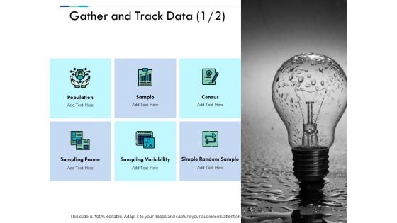 Gather And Track Data Ppt PowerPoint Presentation Layouts Graphics