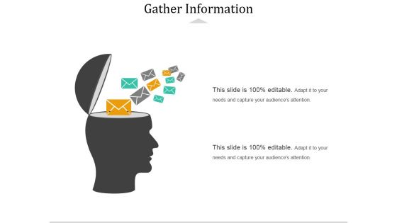 Gather Information Ppt PowerPoint Presentation Model Aids