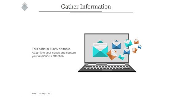 Gather Information Ppt PowerPoint Presentation Picture