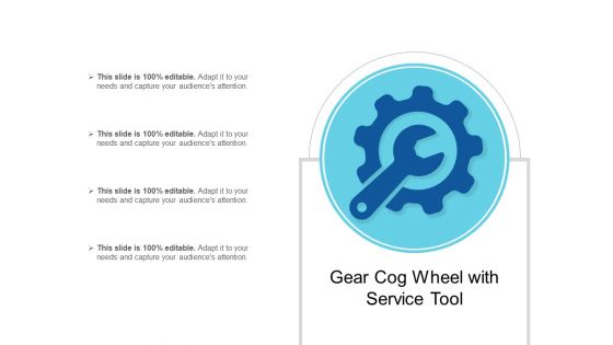 Gear Cog Wheel With Service Tool Ppt PowerPoint Presentation File Images PDF