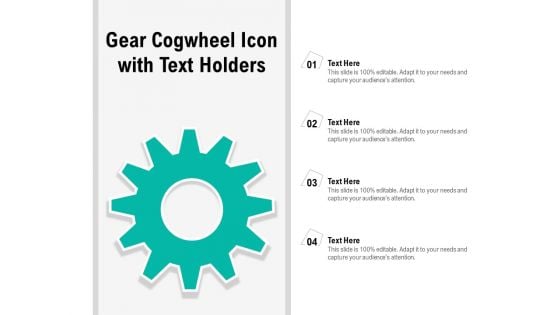 Gear Cogwheel Icon With Text Holders Ppt PowerPoint Presentation Show Template PDF