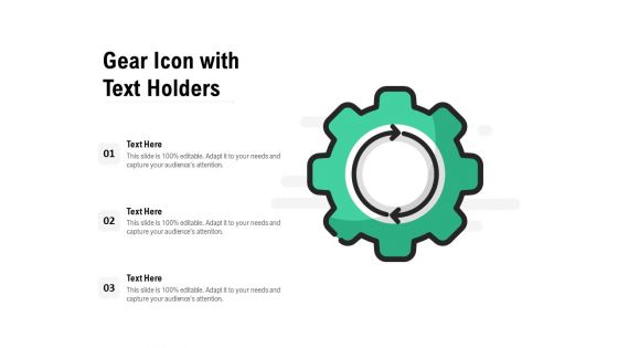 Gear Icon With Text Holders Ppt PowerPoint Presentation Inspiration Objects PDF