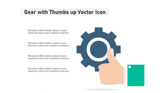 Gear With Thumbs Up Vector Icon Ppt PowerPoint Presentation Gallery Designs PDF