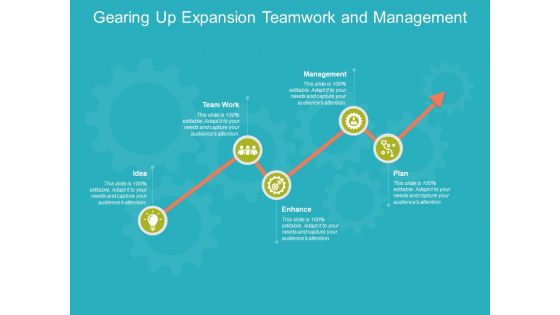 Gearing Up Expansion Teamwork And Management Ppt PowerPoint Presentation Inspiration Gallery