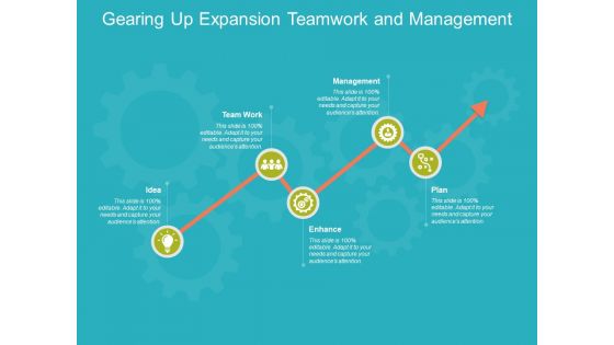 Gearing Up Expansion Teamwork And Management Ppt PowerPoint Presentation Inspiration Gallery