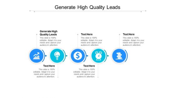 Generate High Quality Leads Ppt PowerPoint Presentation Pictures Outfit Cpb