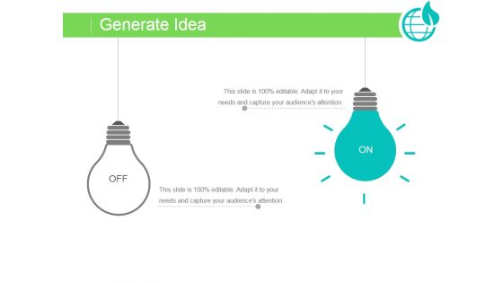 Generate Idea Ppt PowerPoint Presentation Designs Download