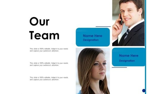 Generating Financial Support Our Team Communication Ppt Infographics Clipart PDF