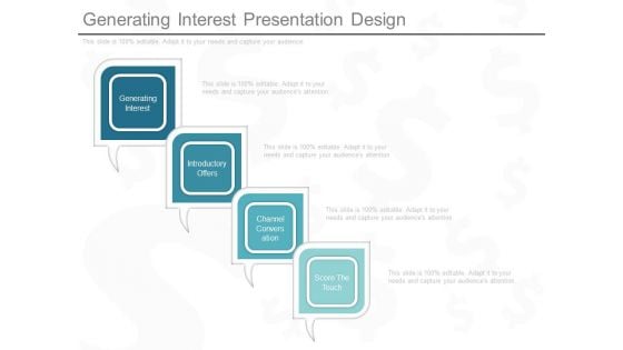 Generating Interest Presentation Design Generating Interest Presentation Design