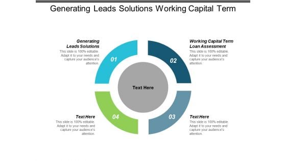 Generating Leads Solutions Working Capital Term Loan Assessment Ppt PowerPoint Presentation Portfolio Samples