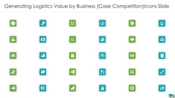 Generating Logistics Value By Business Case Competition Icons Slide Sample PDF