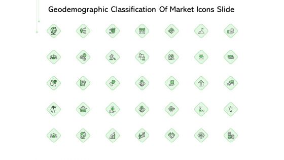 Geodemographic Classification Of Market Icons Slide Ppt PowerPoint Presentation Layouts Layout PDF