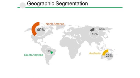 Geographic Segmentation Template 2 Ppt PowerPoint Presentation Outline Skills Geographic Segmentation Template 2 Ppt PowerPoint Presentation Outline Skills