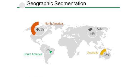 Geographic Segmentation Template 2 Ppt PowerPoint Presentation Outline Skills