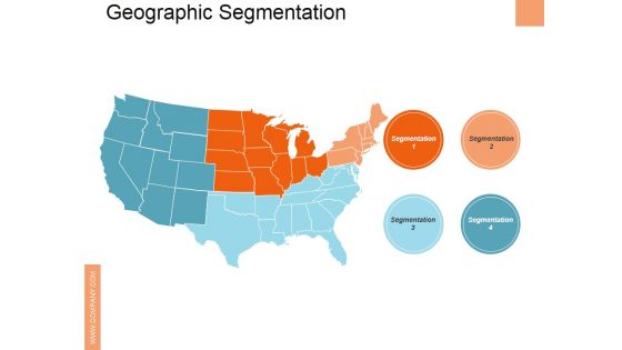 Geographic Segmentation Template Ppt PowerPoint Presentation Summary Samples