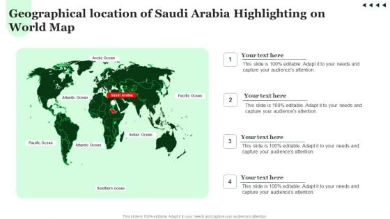 Geographical Location Of Saudi Arabia Highlighting On World Map Slides PDF