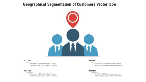 Geographical Segmentation Of Customers Vector Icon Ppt PowerPoint Presentation File Graphics PDF Geographical Segmentation Of Customers Vector Icon Ppt PowerPoint Presentation File Graphics PDF