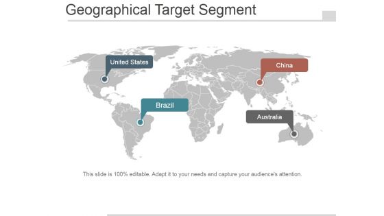 Geographical Target Segment Ppt PowerPoint Presentation Topics