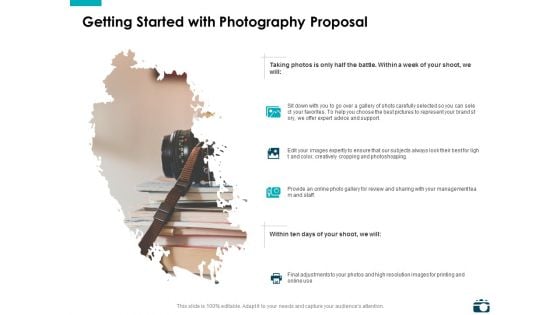 Getting Started With Photography Proposal Ppt PowerPoint Presentation Professional Pictures