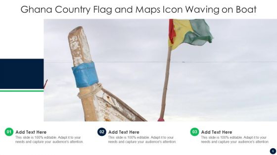 Ghana Country Flag And Maps Icon Ppt PowerPoint Presentation Complete With Slides